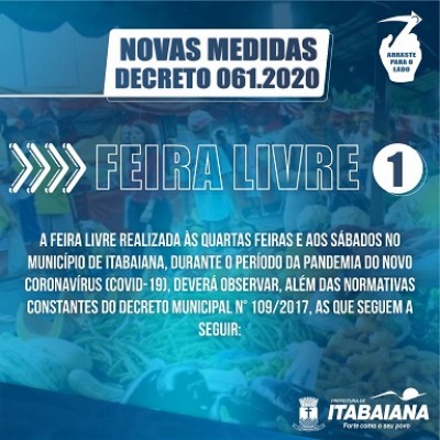 PREFEITURA DE ITABAIANA INFORMA AS NOVAS DETERMINAÇÕES PARA O FUNCIONAMENTO DA FEIRA LIVRE