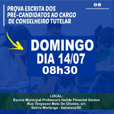 PROVA ESCRITA DOS PRÉ-CANDIDATOS AO CARGO DE CONSELHEIRO TUTELAR DE ITABAIANA ACONTECE NO PRÓXIMO DOMINGO, 14
