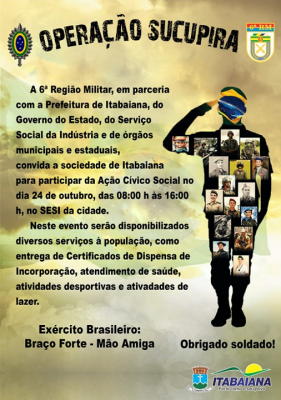 EXÉRCITO BRASILEIRO REALIZA OPERAÇÃO SUCUPIRA EM ITABAIANA COM O APOIO DA PREFEITURA