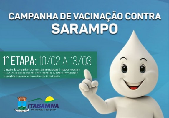 COMEÇA UMA NOVA CAMPANHA DA VACINAÇÃO CONTRA O SARAMPO EM ITABAIANA