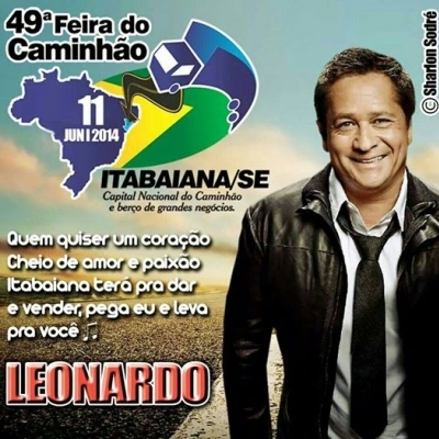 Nesta Quarta-Feira tem Leonardo e Wesley Safadão na 49ª Feira do Caminhão