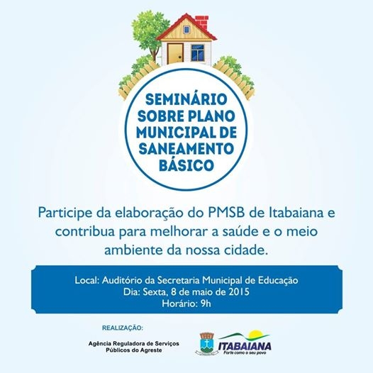 Prefeitura realiza Seminário sobre Plano Municipal de Saneamento Básico