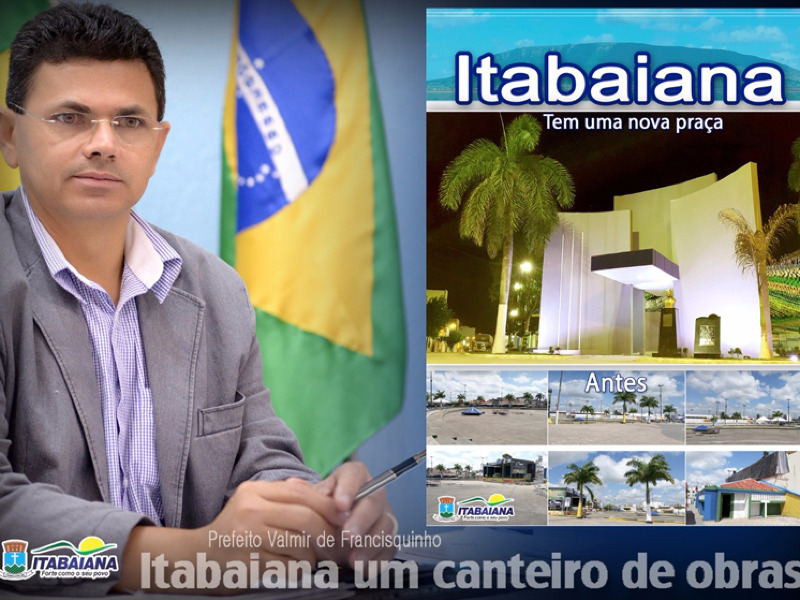 Itabaiana: Um canteiro de obras!