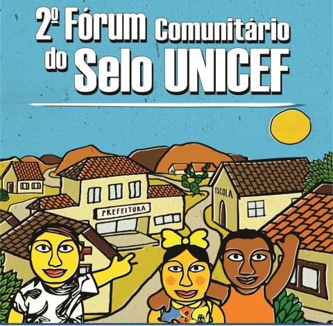 2º Fórum Comunitário do Selo Unicef