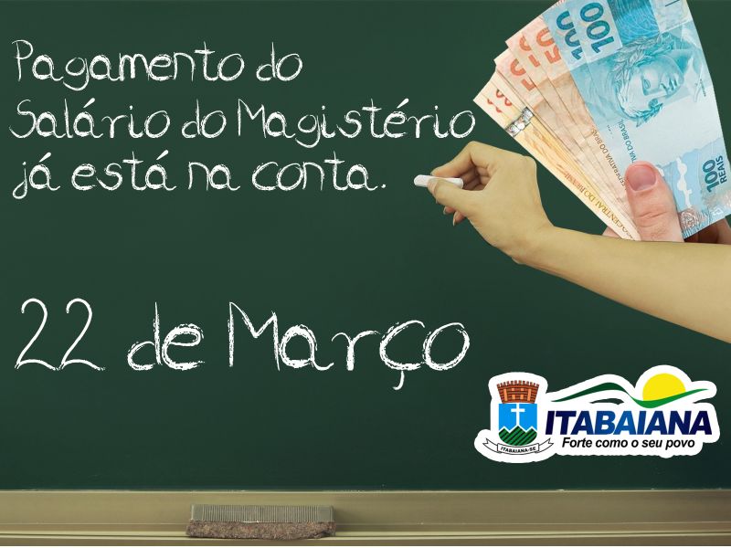 PREFEITURA DE ITABAIANA ANTECIPA SALÁRIO DO MAGISTÉRIO