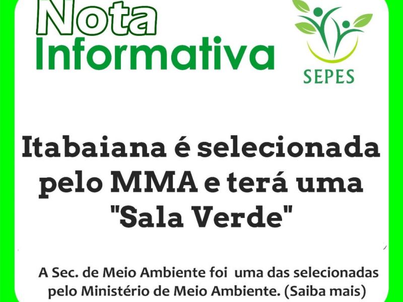 SECRETARIA DE MEIO AMBIENTE DE ITABAIANA É SELECIONADA PELO MINISTÉRIO DO MEIO AMBIENTE