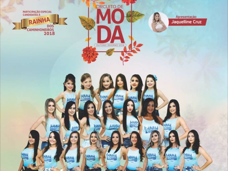 CANDIDATAS À RAINHA DOS CAMINHONEIROS PARTICIPARÃO DO CIRCUITO DE MODA NO SHOPPING PEIXOTO