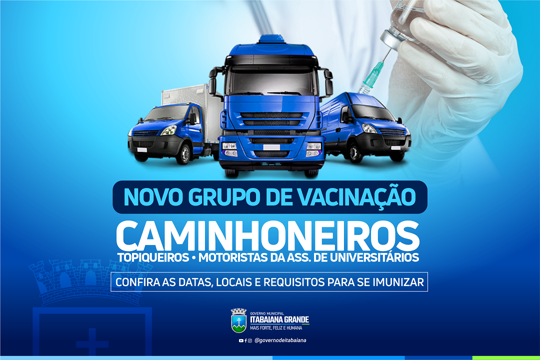 Governo de Itabaiana inicia vacinação dos caminhoneiros, nesta quarta-feira (02)