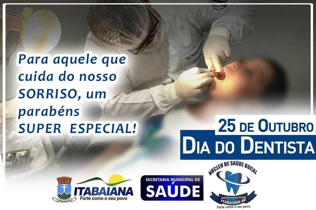 DIA DO DENTISTA, PARABÉNS A TODOS