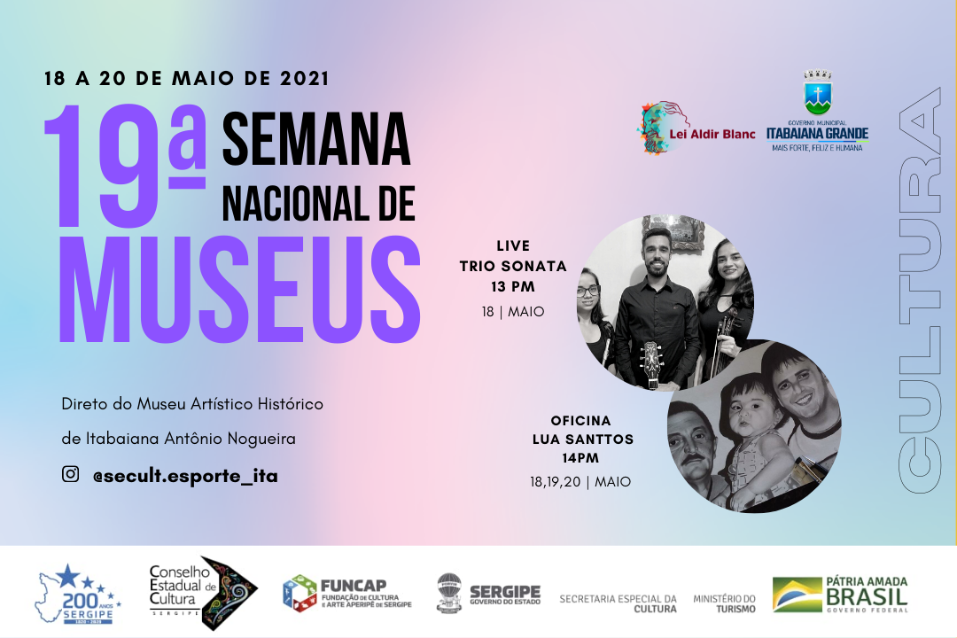 Secretaria de Cultura promoverá a 19ª Semana Nacional de Museus a partir desta terça-feira (18)