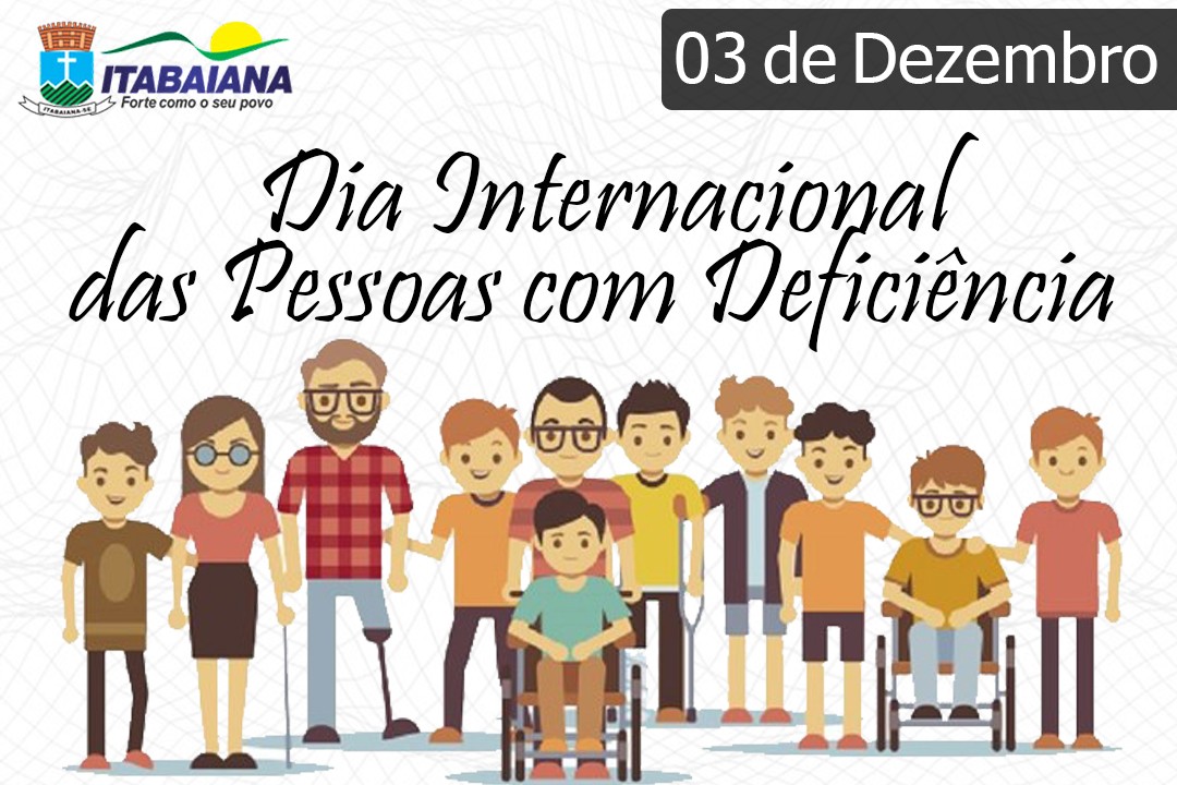 DIA INTERNACIONAL DAS PESSOAS COM DEFICIÊNCIA