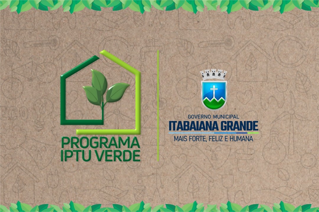 Governo de Itabaiana cria Programa IPTU Verde