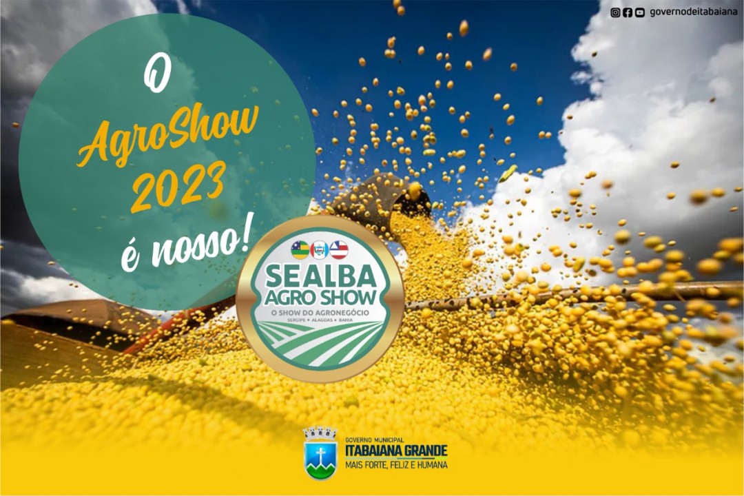 Sealba AgroShow 2023 será realizado em Itabaiana
