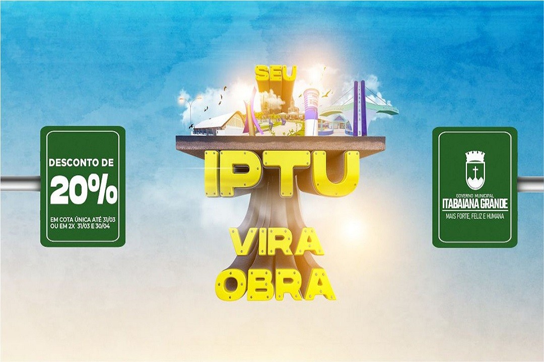Governo de Itabaiana lança campanha do IPTU 2021