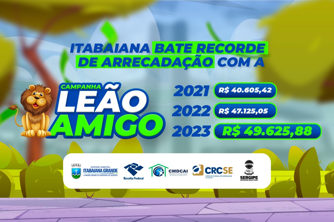 Município de Itabaiana bate mais um recorde de arrecadação na Campanha Leão Amigo