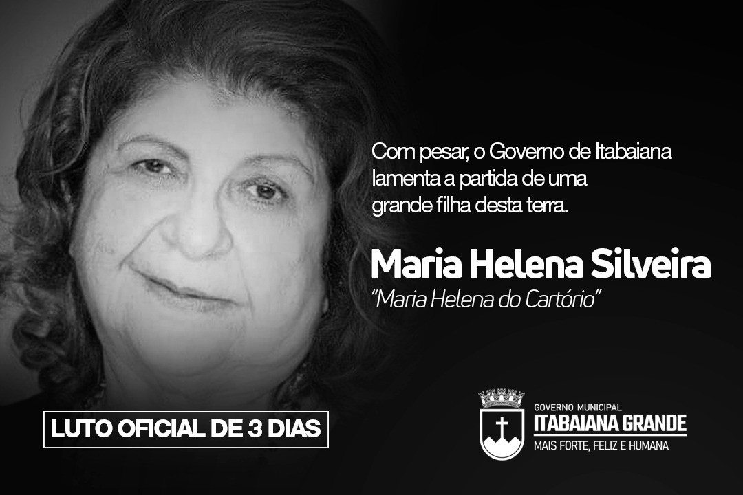 Pesar pelo falecimento de Maria Helena Silveira