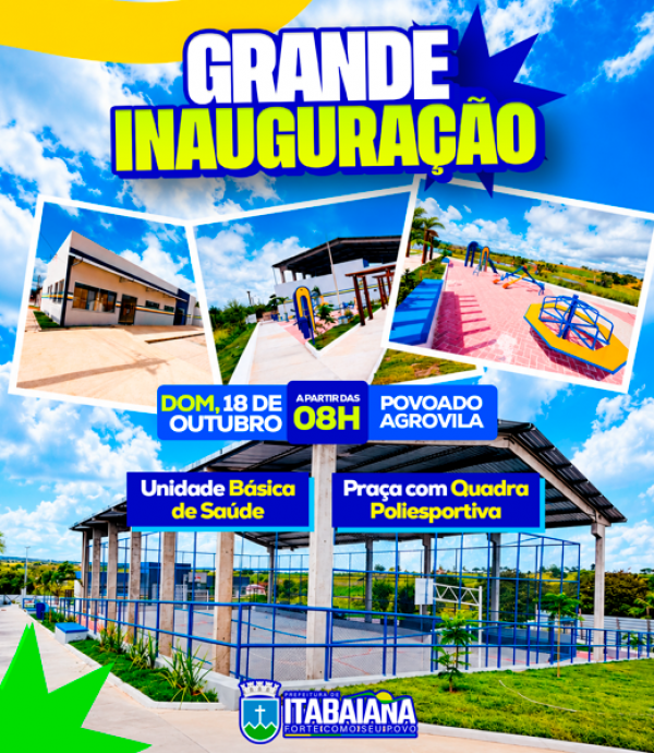 Prefeitura de Itabaiana vai entregar Unidade Básica de Saúde e praça com quadra construídas no povoado Agrovila no dia 18 de outubro