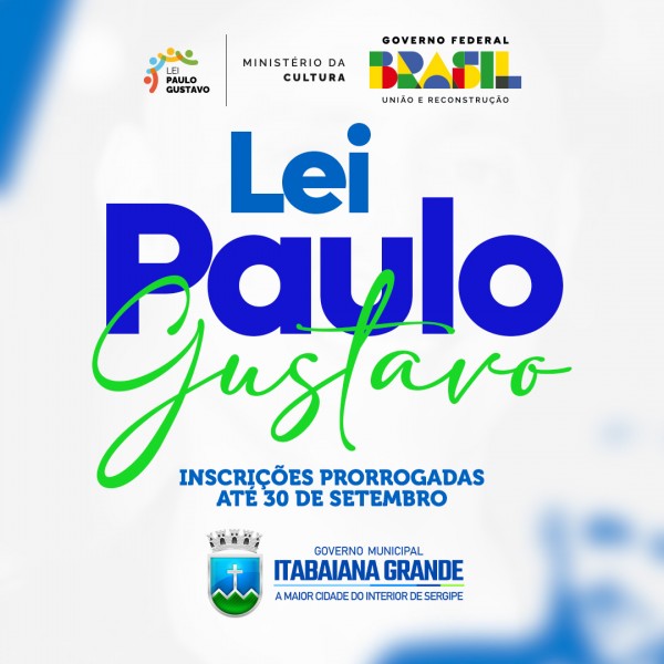 Inscrições para a Lei Paulo Gustavo são prorrogadas até o dia 30