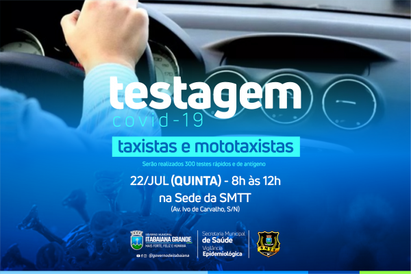 Secretaria de Saúde e SMTT realizarão ação de testagens de Covid-19 nos taxistas e mototaxistas
