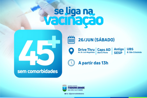 Itabaiana vacinará pessoas a partir de 45 anos contra a Covid-19, neste sábado (26)