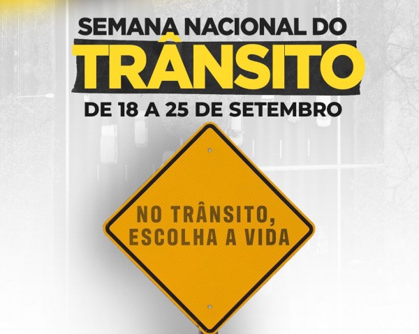 Semana Nacional do Trânsito acontece de 18 a 25 de setembro; confira a programação