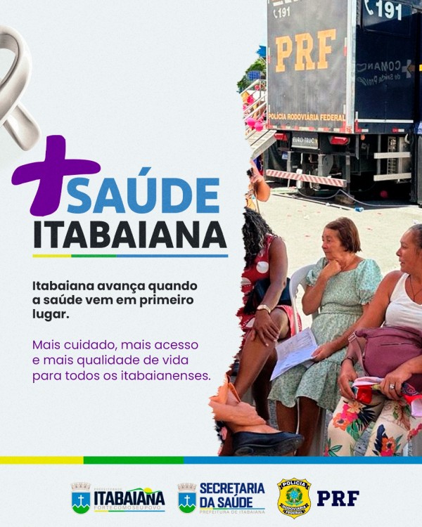 Vários serviços serão ofertados à população itabaianense em mais uma ação da Secretaria Municipal da Saúde e Carreta da PRF
