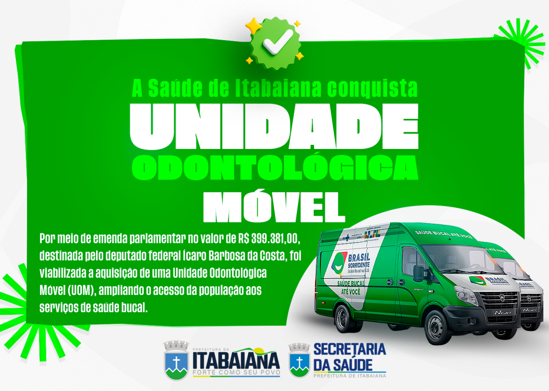Itabaiana conquista Unidade Odontológica Móvel para ampliar atendimento à população