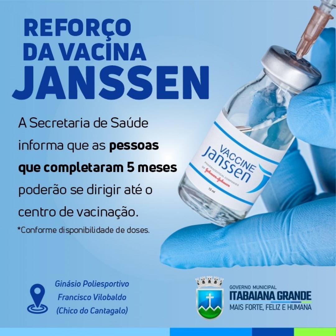 Governo de Itabaiana aplicará dose de reforço nas pessoas que foram vacinadas com a Janssen há mais de 05 meses