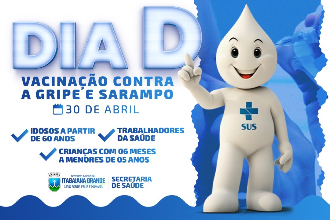 Dia D de Vacinação contra a Influenza e Sarampo ocorrerá no próximo sábado (30) em Itabaiana