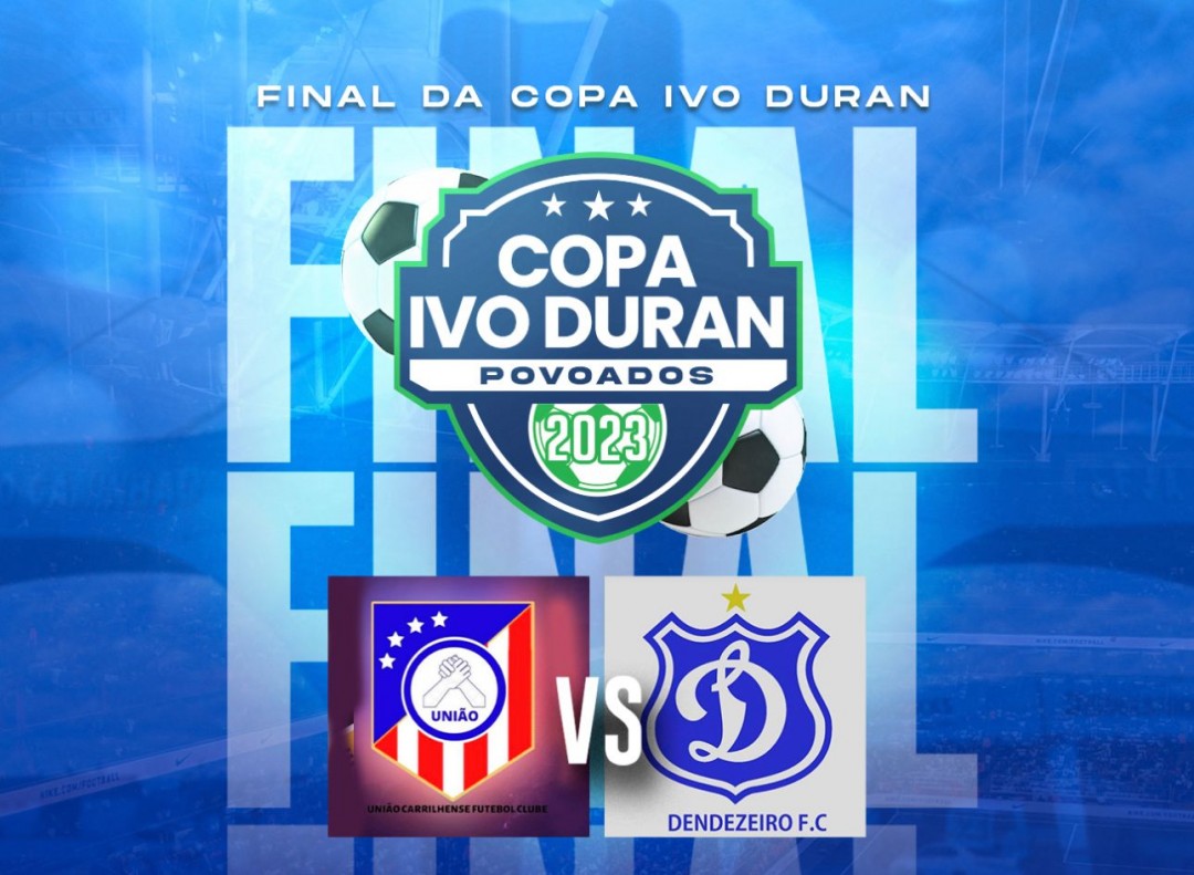 União Carrilhense e Dendezeiro disputam a final da copa Ivo Duran