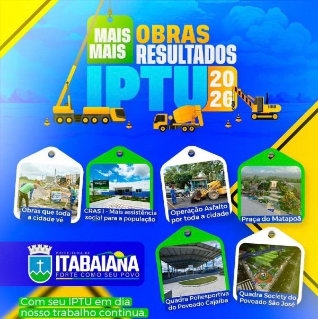 Prefeitura de Itabaiana prorroga prazo para o pagamento do IPTU e TLF. Contribuintes agora tem até 30 de junho para pagar